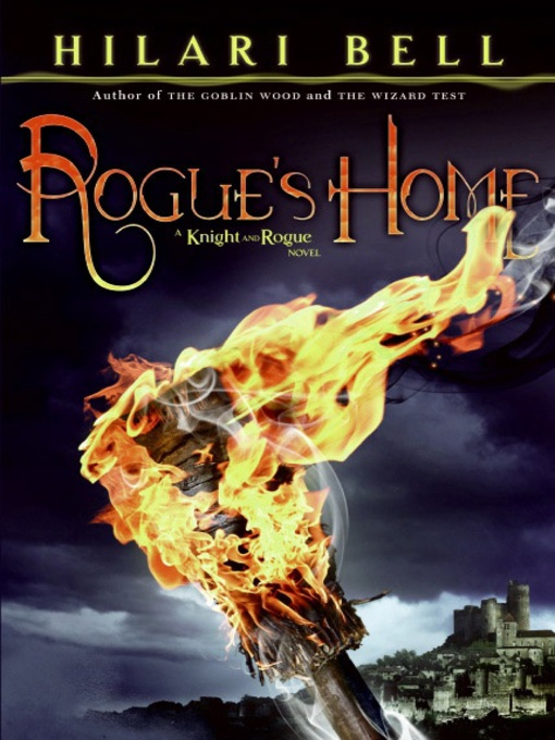 Title details for Rogue's Home by Hilari Bell - Available